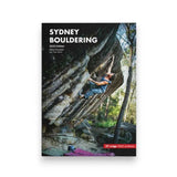 Sydney Bouldering Guide 1st Edition - 2023